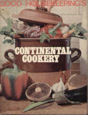 book cover of "Good Housekeeping" Continental Cookery by Good Housekeeping Institute