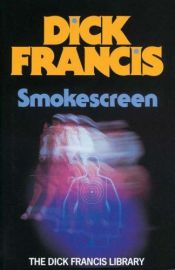 book cover of Kouřová clona : detektivní příběh z dostihového prostředí by Dick Francis