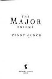 book cover of The Major Enigma by Penny Junor