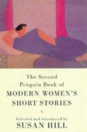 book cover of The Second Penguin Book of Modern Women's Short Stories by Susan Hill