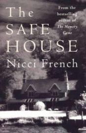 book cover of The Safe House by Nicci French