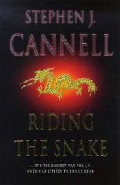 book cover of Riding the snake by Stephen J. Cannell