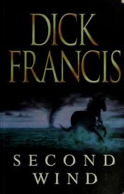 book cover of Second Wind by Dick Francis