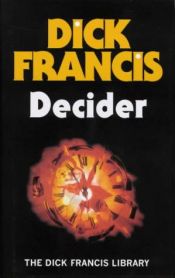 book cover of Decider by Dick Francis