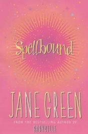 book cover of Spellbound by Jane Green
