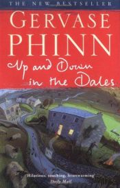 book cover of Up and Down in the Dales (Dales S.) by Gervase Phinn