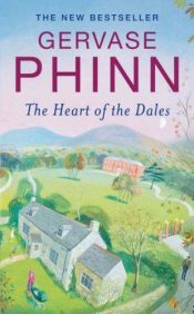 book cover of In the Heart of the Dales by Gervase Phinn