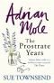 Adrian Mole: The prostrate years
