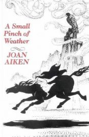 book cover of A Small Pinch of Weather and Other Stories by Joan Aiken & Others