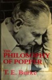 book cover of The Philosophy of Popper by T. E. Burke