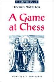 book cover of The Bridgewater Manuscript of Thomas Middleton's: A Game at Chess (Studies in British Literature, Vol 9) by Thomas Middleton