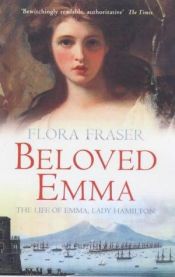 book cover of Beloved Emma by Flora Fraser