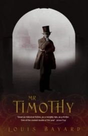 book cover of Mr. Timothy by Louis Bayard
