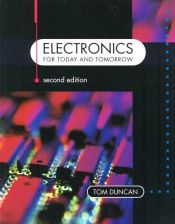 book cover of Electronics for Today and Tomorrow by Tom Duncan