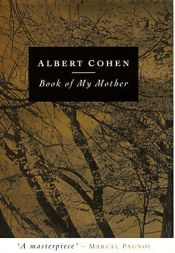book cover of Le Livre de ma mère by Альбер Коэн