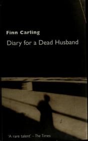 book cover of Diary for a Dead Husband by Finn Carling