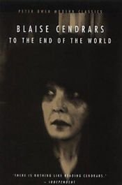book cover of To the end of the world by Blaise Cendrars