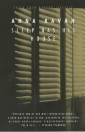book cover of Sleep Has His House (Peter Owen Modern Classic) by 安娜·卡文