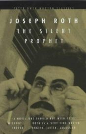 book cover of The silent prophet by Joseph Roth