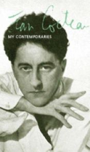 book cover of My contemporaries: [Translated from the French] by Ioannes Cocteau