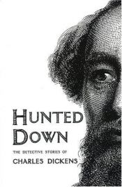 book cover of Hunted Down by Charles Dickens
