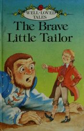 book cover of Brave Little Tailor (Well Loved Tales Grade 2) by Fratelli Grimm
