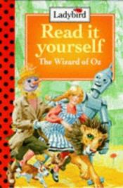 book cover of Wizard of Oz (Ladybird Read It Yourself) by Lyman Frank Baum
