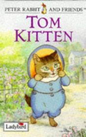 book cover of The tale of Tom Kitten by Beatrix Potter