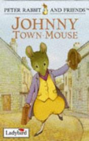 book cover of The Tale of Johnny Town-Mouse by Beatrix Potter