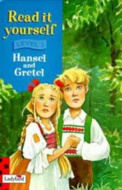 book cover of Hansel and Gretel by Jacob Grimm|Wilhelm Grimm