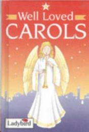 book cover of Well-loved Carols (Christmas Stories) by Ladybird