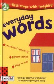 book cover of Everyday Words (First Steps with Ladybird) by Ladybird