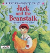 book cover of Jack and the Beanstalk (First Favourite Tales) by Ladybird