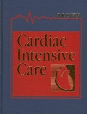 book cover of Cardiac Intensive Care by David L. Brown