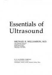 book cover of Essentials of ultrasound by Michael R. Williamson