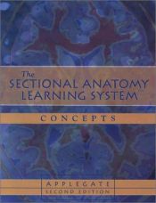 book cover of Sectional Anatomy Learning System by Edith J. Applegate