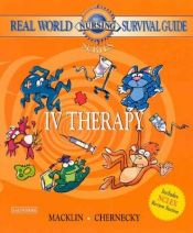 book cover of Real World Nursing Survival Guide: IV Therapy by Denise Macklin
