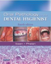 book cover of Oral Pathology for the Dental Hygienist by Olga A. C. Ibsen