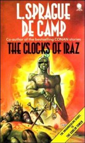 book cover of The Clocks of Iraz by L. Sprague de Camp