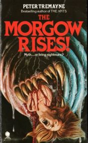 book cover of The Morgow Rises! by Peter Berresford Ellis