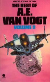 book cover of The Best of A.E.Van Vogt Vol. 2 by آلفرد التون ون وت