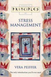 book cover of Thorsons principles of stress management by Vera Peiffer