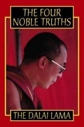 book cover of The Four Noble Truths by Dalai Lama