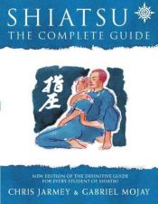 book cover of Shiatsu, Revised Edition by Chris Jarmey