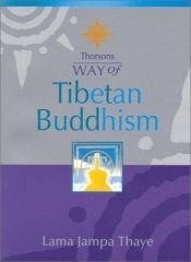 book cover of Way of Tibetan Buddhism (Way of) by Jampa Thaye
