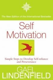 book cover of Self Motivation by Gael Lindenfield