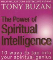 book cover of The Power of Spiritual Intelligence by Tony Buzan
