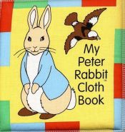 book cover of My Peter Rabbit Cloth Book by Beatrix Potter