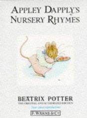 book cover of Appley Dapply's Nursery Rhymes by Beatrix Potter