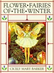 book cover of Flower Fairies of the Winter (The original flower fairy books) by Cicely M. Barker